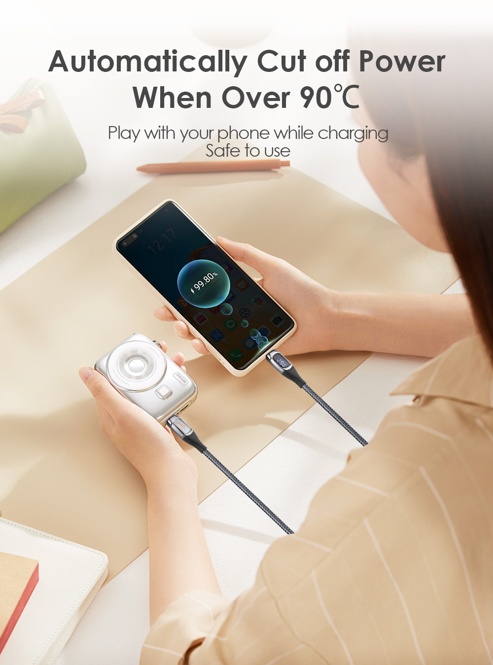 The 240W charging cable is safe for use while charging because it can auto power cut over 90°C
