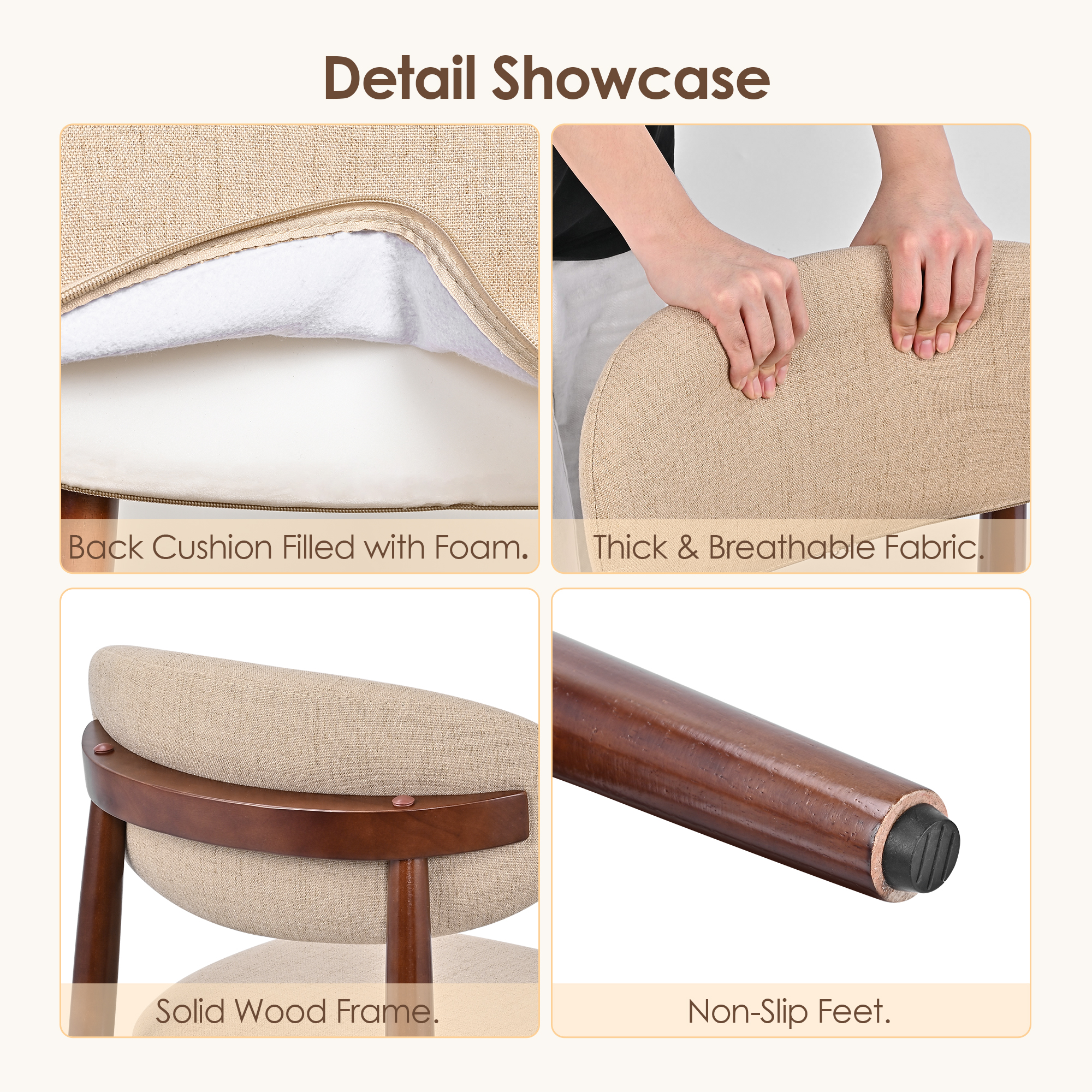 Dining chair is equipped with foam back cushion, breathable fabric, sturdy solid wood frame construction, non-slip foot pads