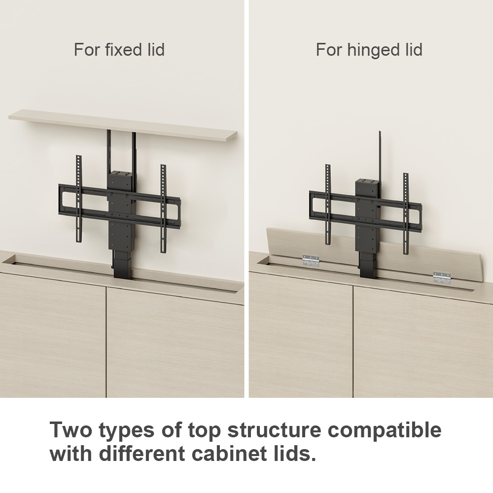 This motorized TV lift has two types of top structure which can compatible with fixed cabinet lid or hinged cabinet lid