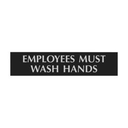 HeadlineSign 415 4782 Business Signs HeadlineSign Century Identification Sign Employees must wash hands 3 H x 9 W 193185